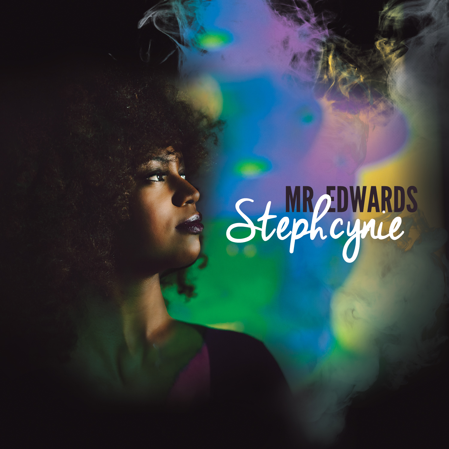Stephcynie / Mr. Edwards: Producer. Drums. Percussion - 2016