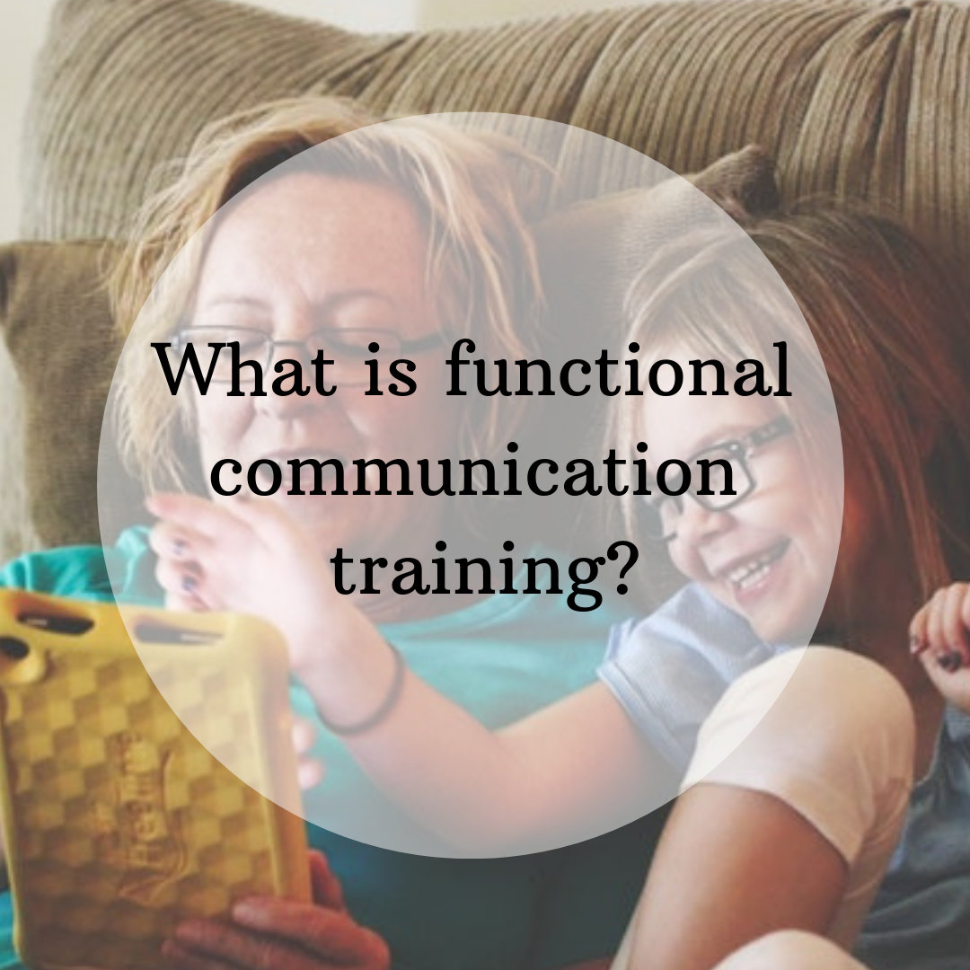 What is functional communication training? 