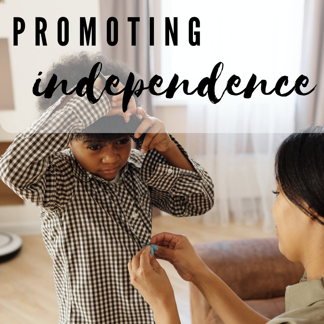 Promoting Independence: Mornings