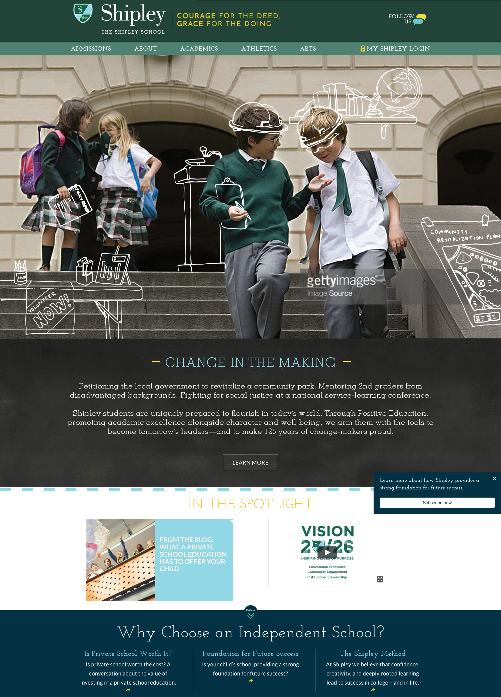 125 Years of Changemakers We were asked to come up with a campaign to celebrate the Shipley School’s 125th anniversary. After doing research on the history of the school, I helped come up with the concept that highlighted the potential of each st