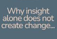 Why insight alone is not always enough