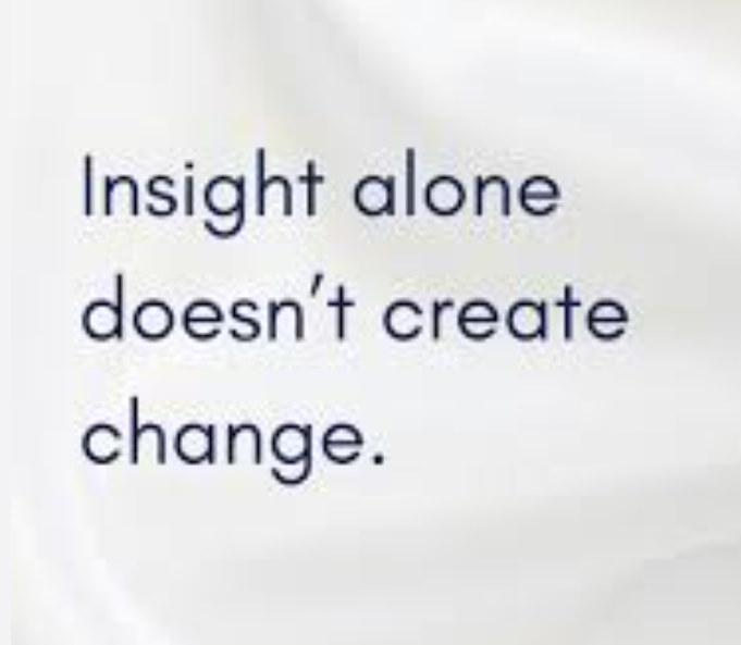 Why insight alone is not always enough