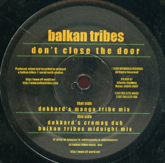 Balkan Tribes – Don't Close The Door