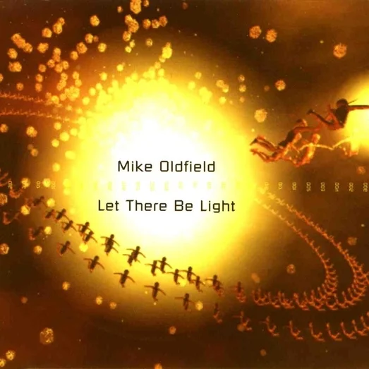 Mike Oldfield – Let There Be Light