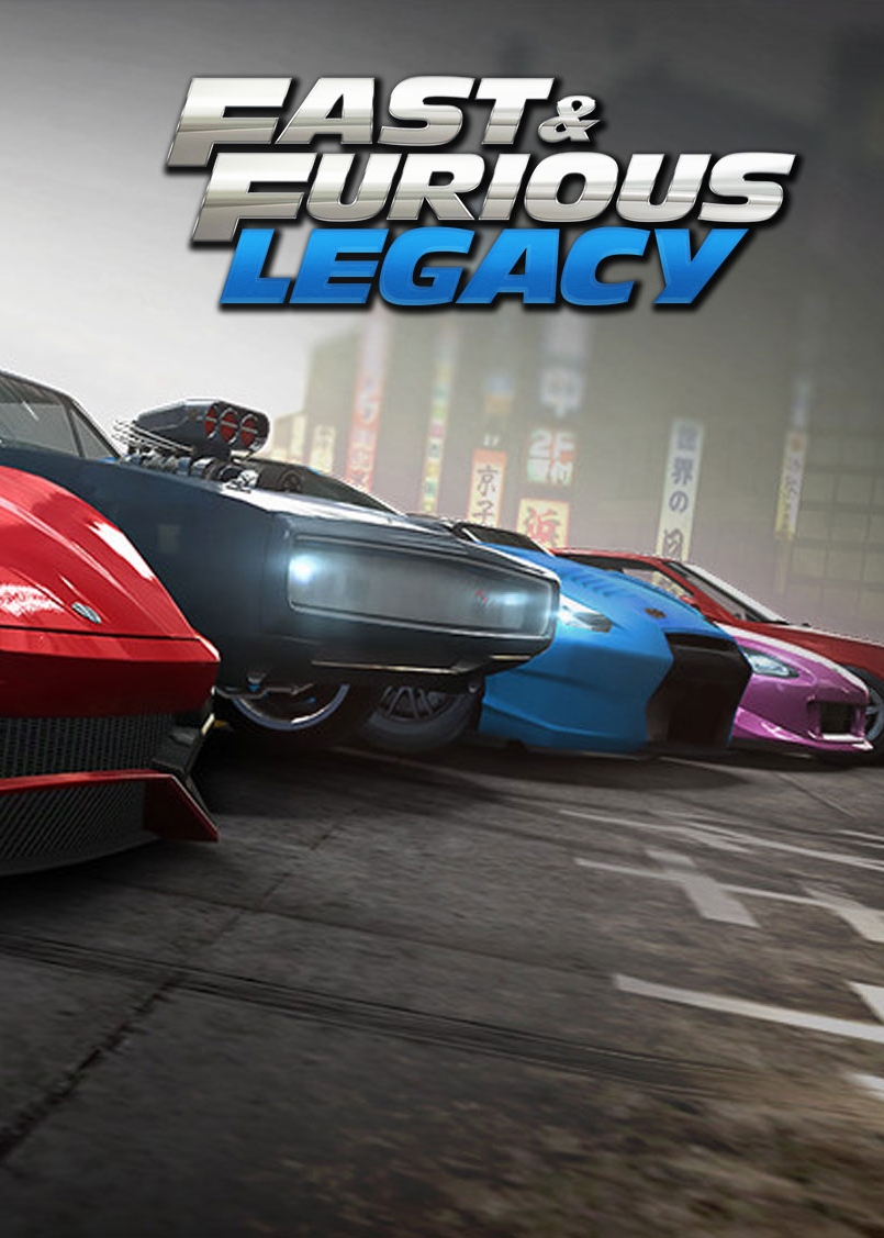 Fast & Furious Legacy