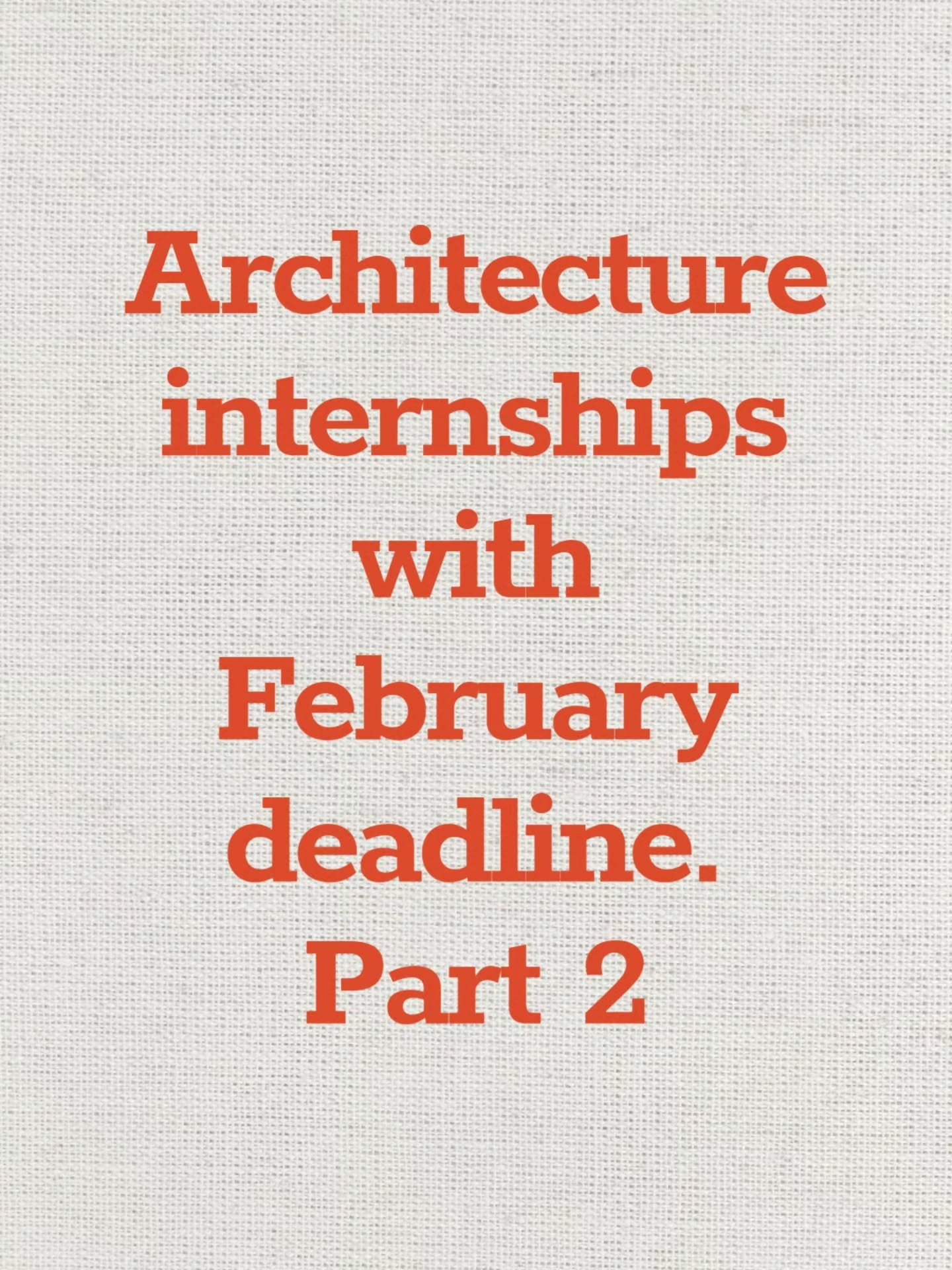 There are way too many internship deadlines in February to post all at once.

If you want the full list I&rsquo;ve compiled, comment &ldquo;internship&rdquo; and I&rsquo;ll DM it your way 👇

#ArchitectureInternship #ArchitectureIntern #Summer2026 #I