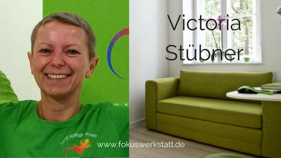 Victoria Stübner - Lerncoach, Wissensjunkie, Visionärin