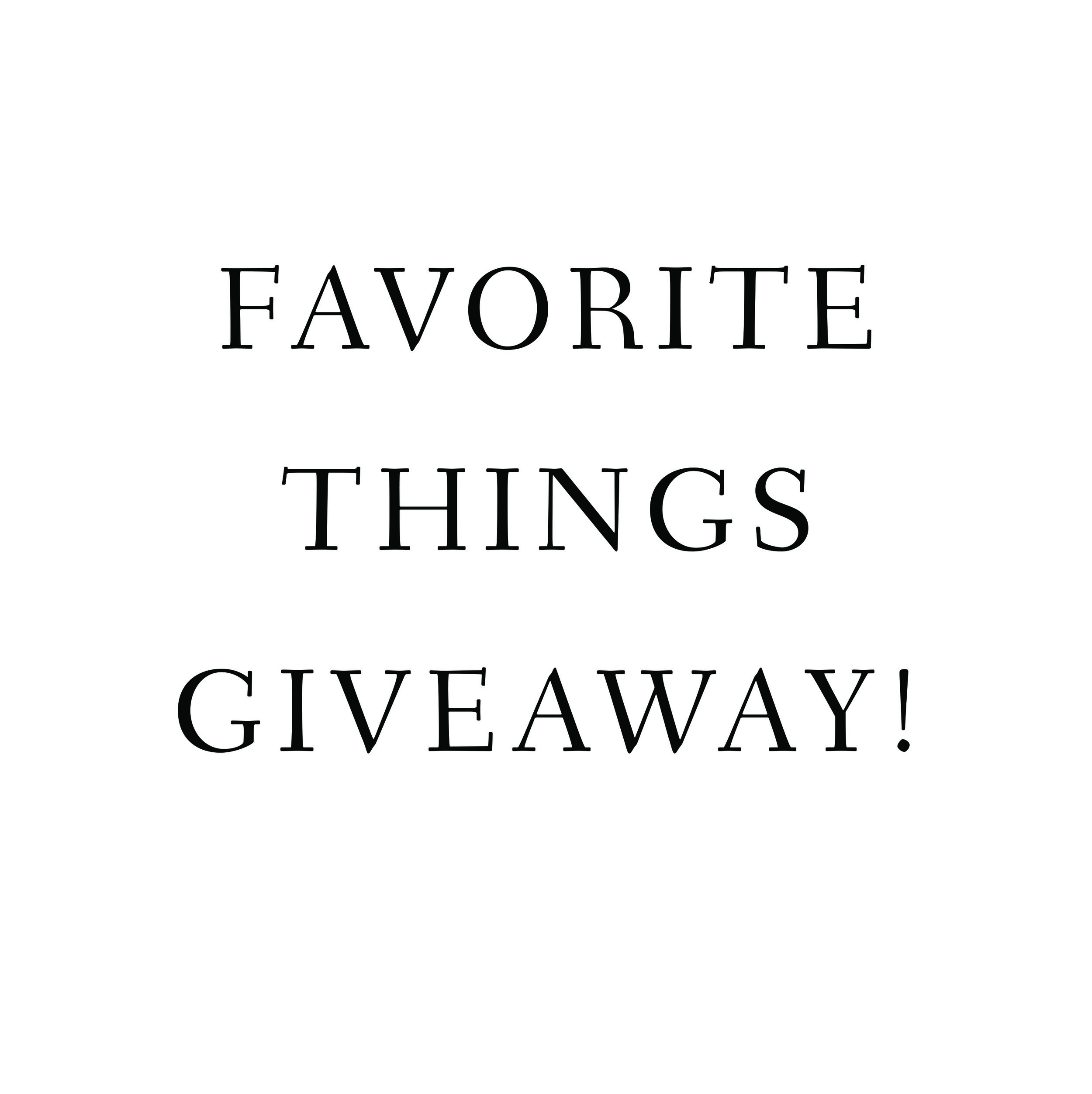 favorite things giveaway.jpg