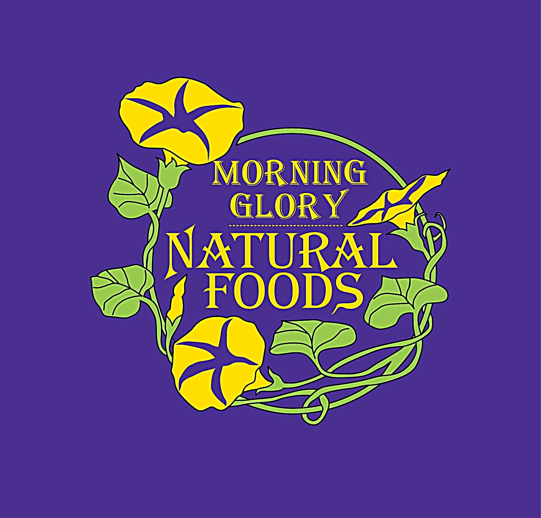 Yellow flowers with green stems on a purple background. In the center of the circle reads "Morning Glory Natural Foods."