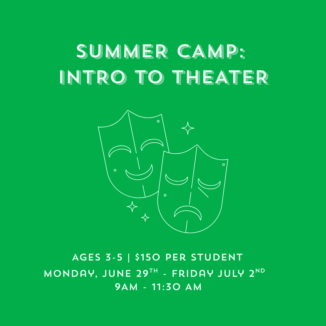 Intro to Theater Summer Camp UPDATED.png