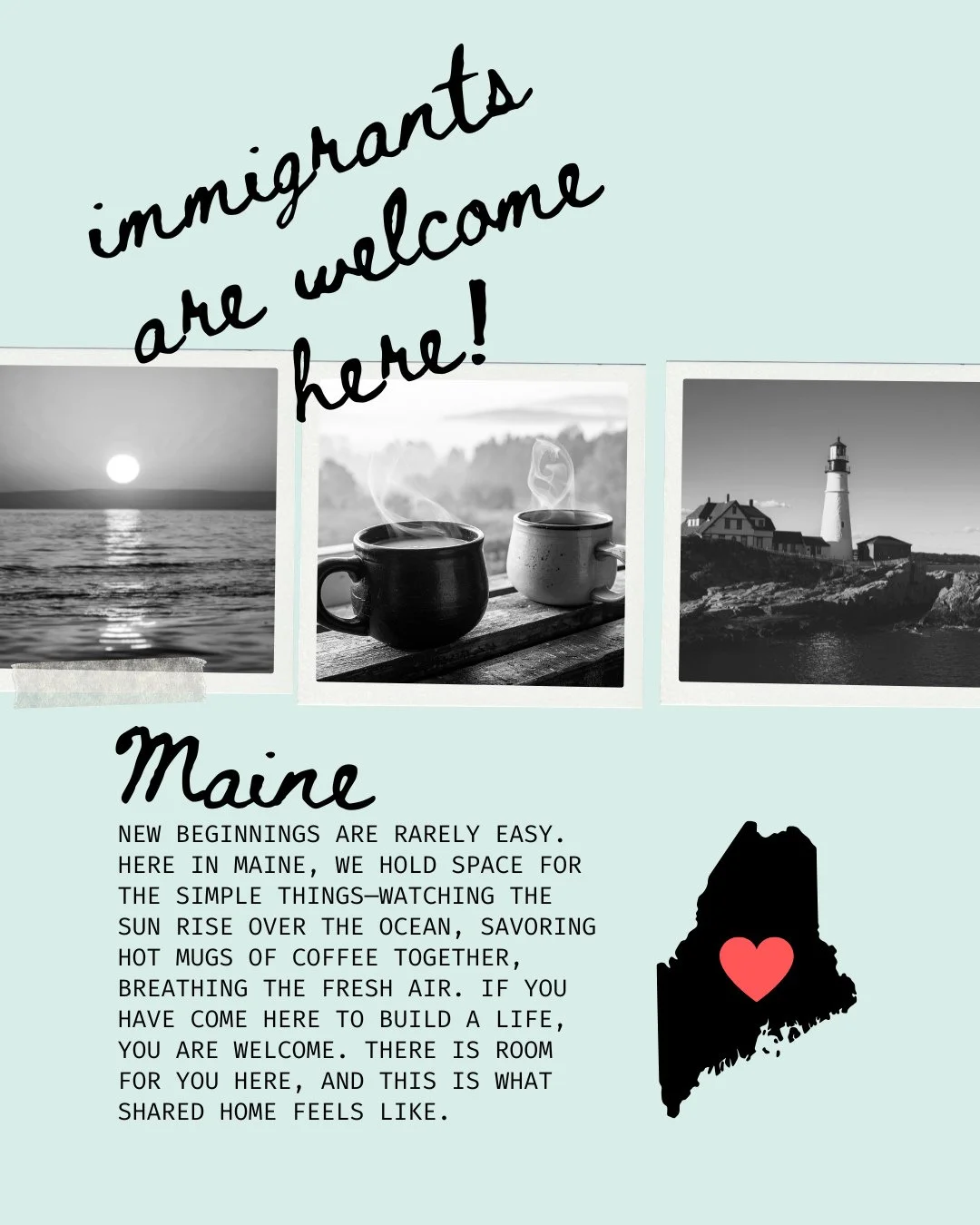 Immigrants are welcome here in Maine. 🦞❤️⁠
⁠
New beginnings are rarely easy.⁠
⁠
Here in Maine, we hold space for the simple things&mdash;watching the sun rise over the ocean, savoring hot mugs of coffee together, breathing the fresh air.⁠
⁠
If you h