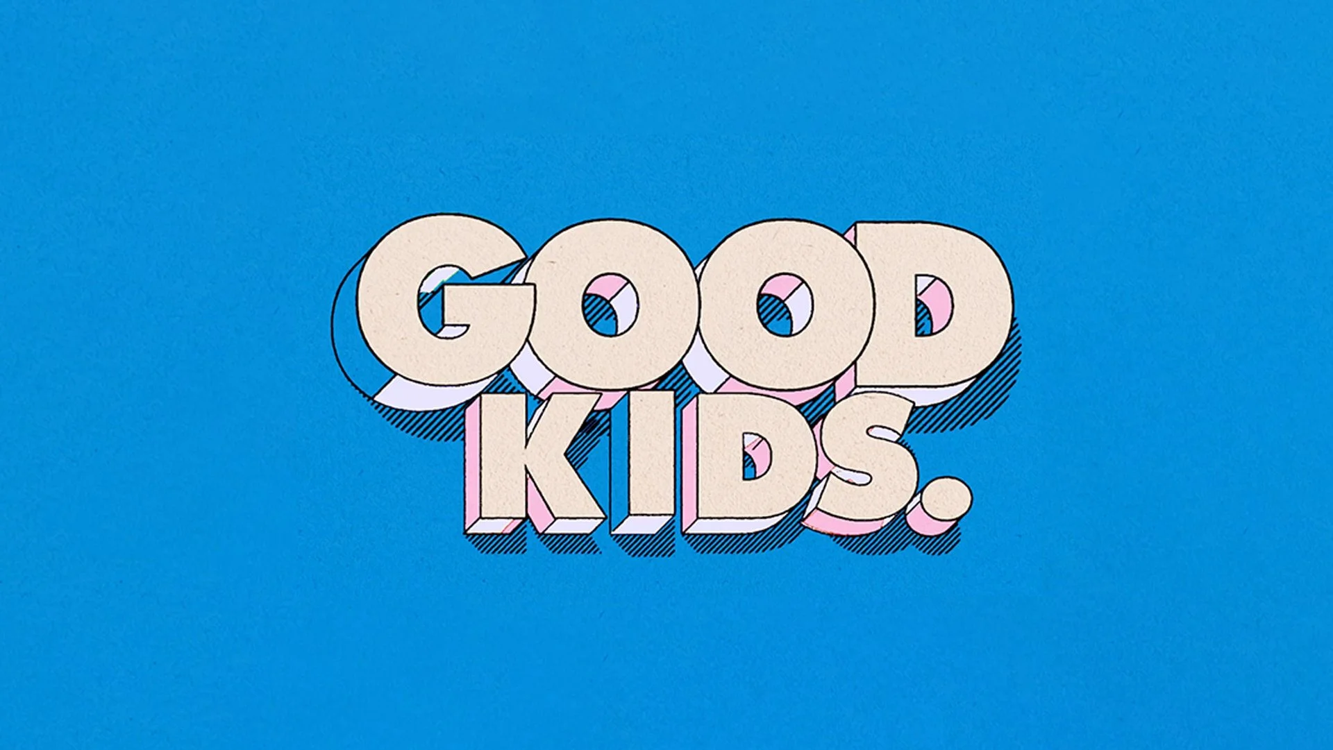 GOOD-KIDS-WALLPAPER.jpg