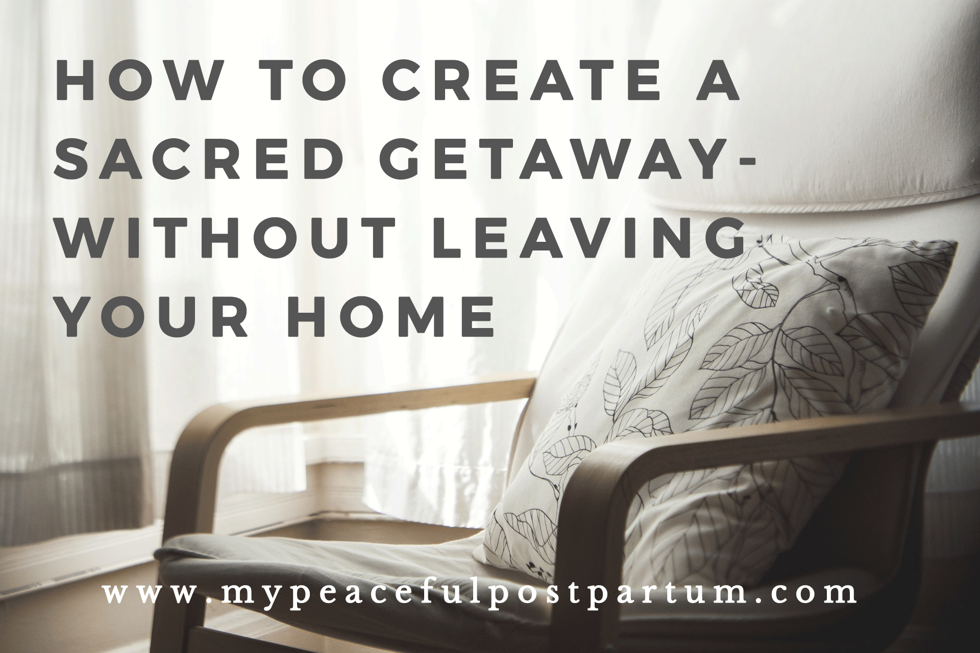 How to create a sacred getaway without leaving your house