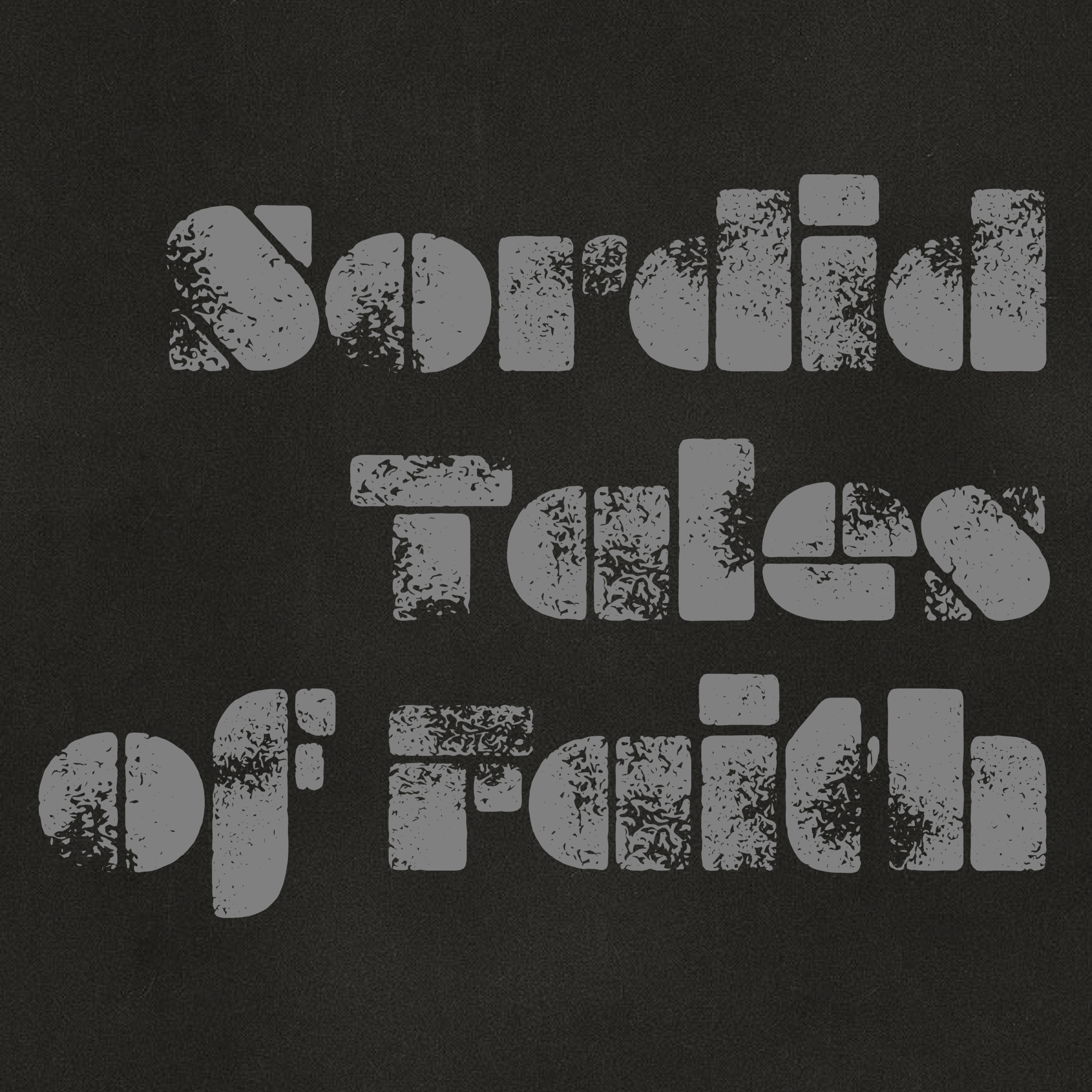 When Hopes Collide | Continuing the Conversation | Sordid Tales of Faith pt. 2