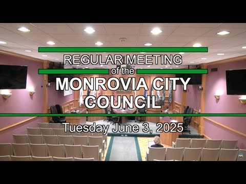 Monrovia City Council | June 3, 2025 | Regular Meeting