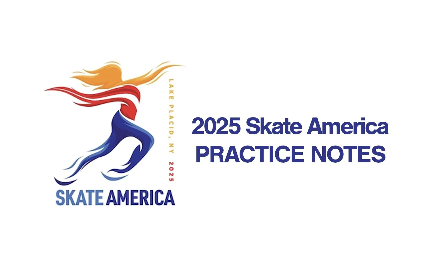 2025 Skate America: Practice notes