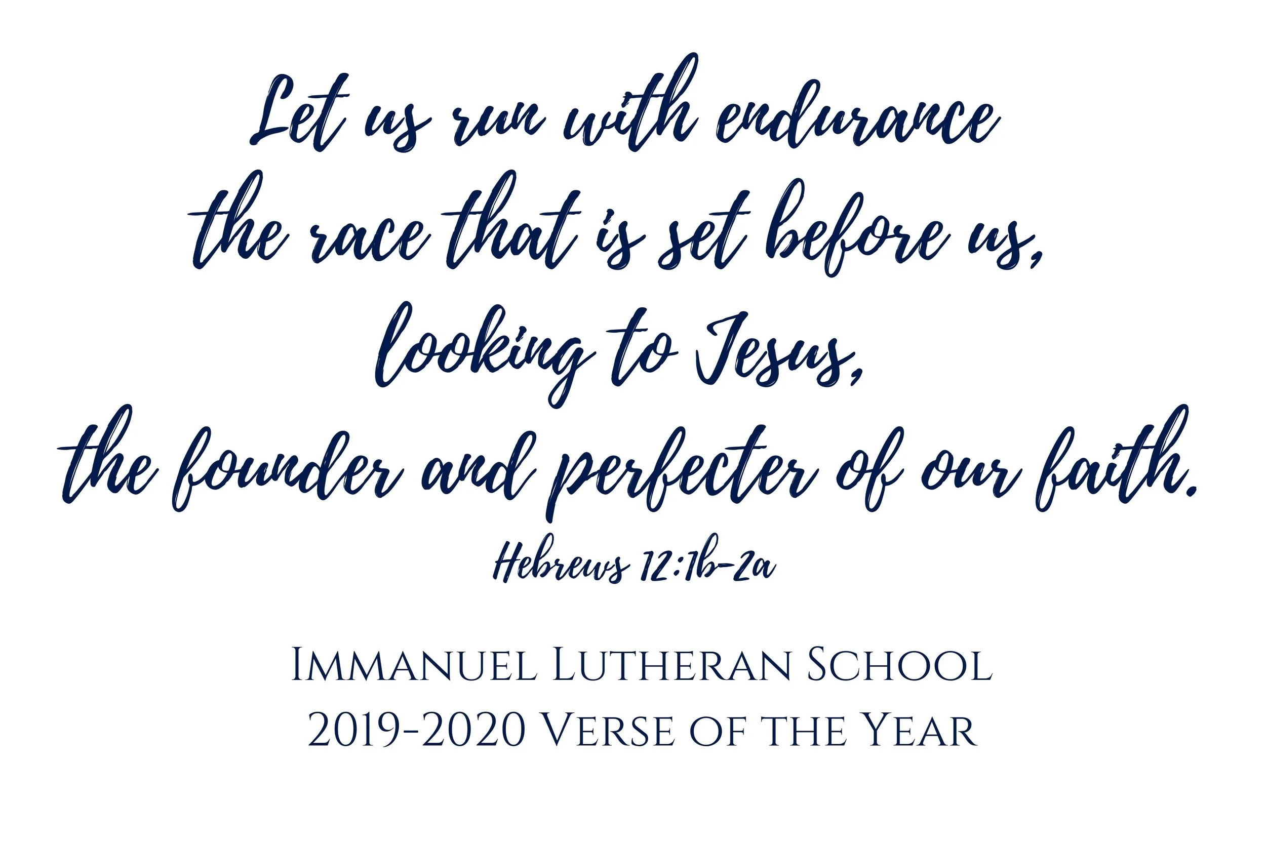 Let us run with endurance the race that is set before us, looking to Jesus, the founder and perfecter of our faith. (2).jpg