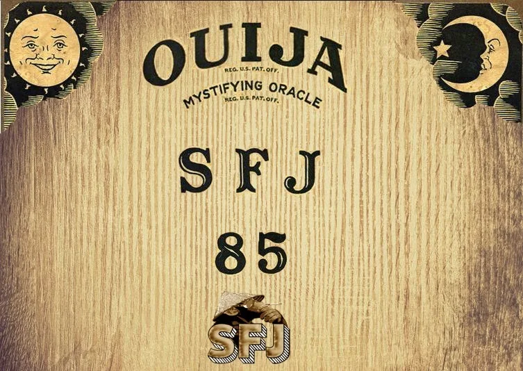 085 - Ouija - The Podcast