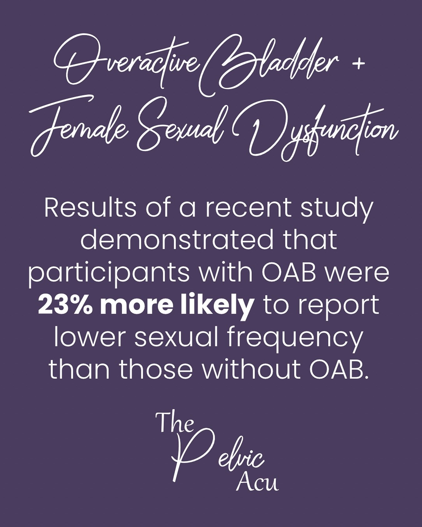 The correlation between overactive bladder and female sexual dysfunction is major! A 2025 study demonstrates the correlation.

Here&rsquo;s the results:

A total of 5590 women aged 20&ndash;59 were eligible in the final analysis from 2007 to 2016 NHA