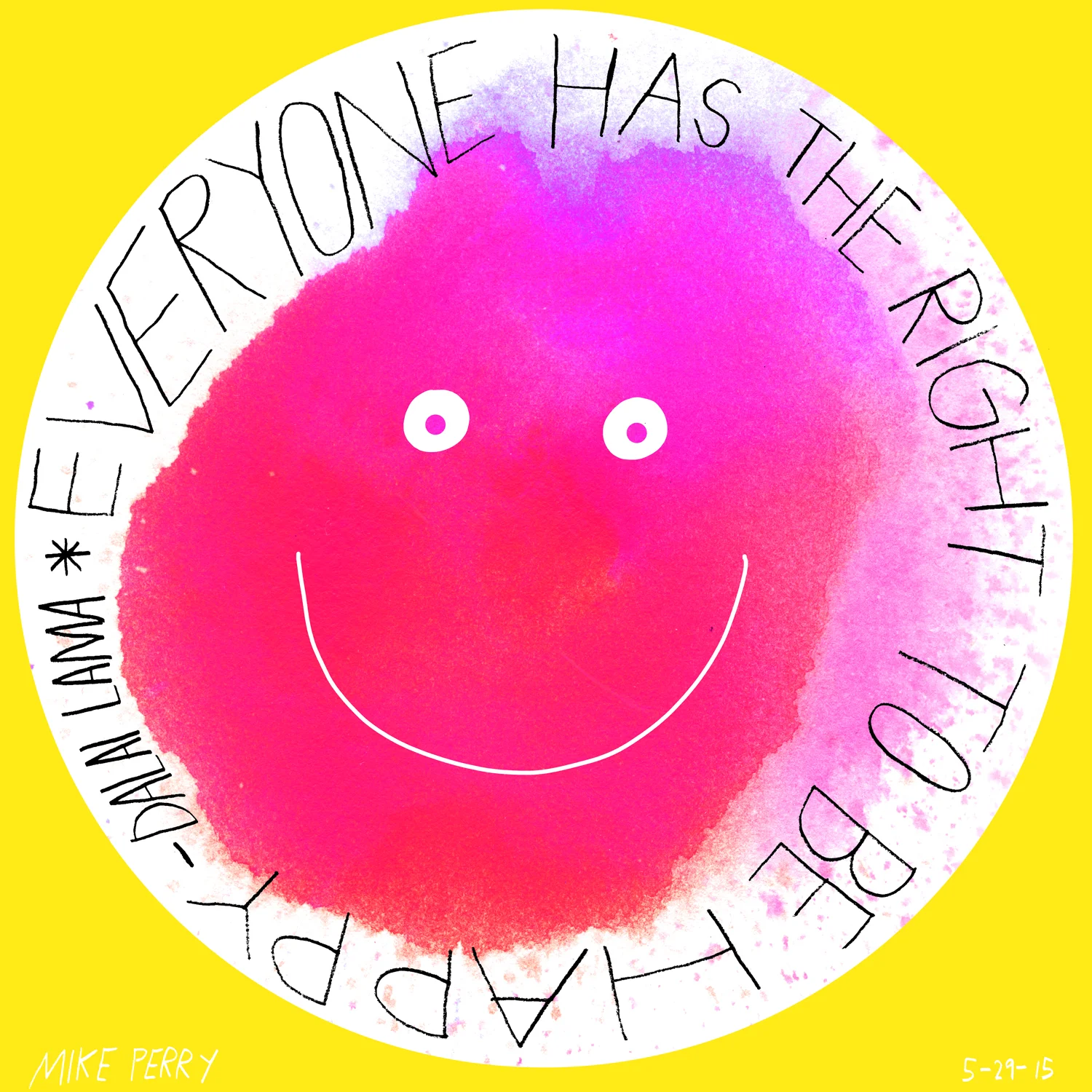 Everyone_Has_The_Right_TOBE_Happy_Mike_Perry.jpg