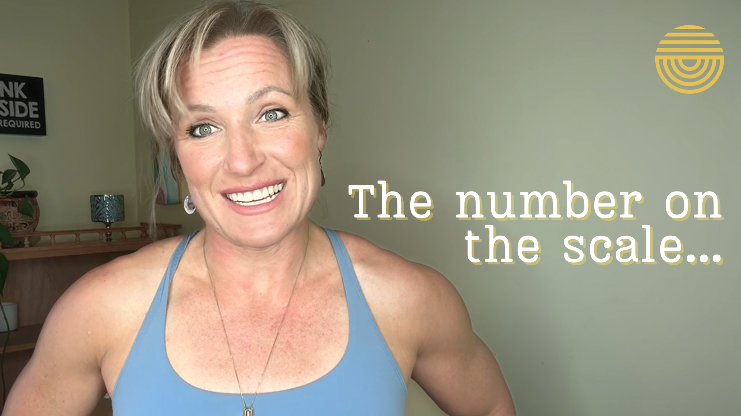 The Number on the Scale…