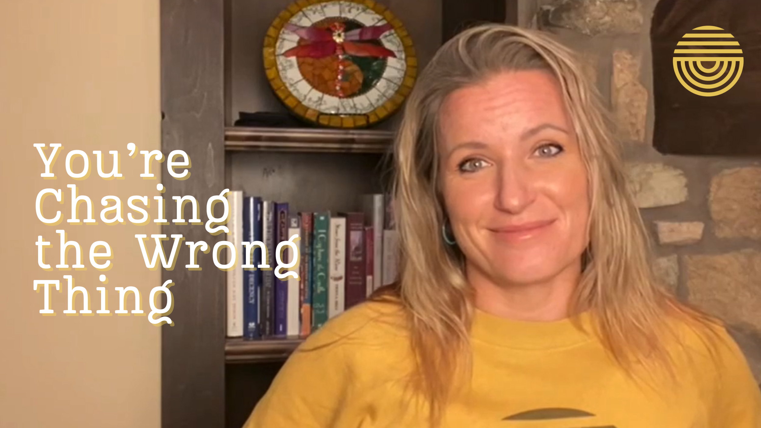 You’re Chasing the Wrong Thing