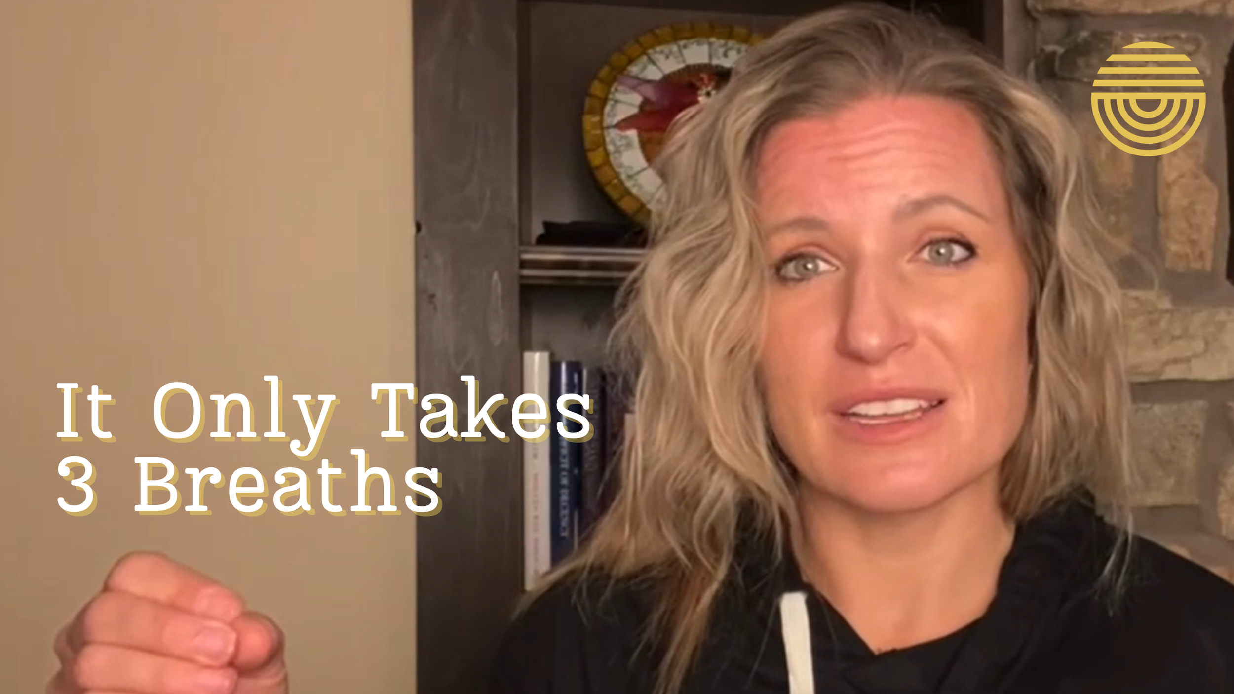 It Only Takes 3 Breaths