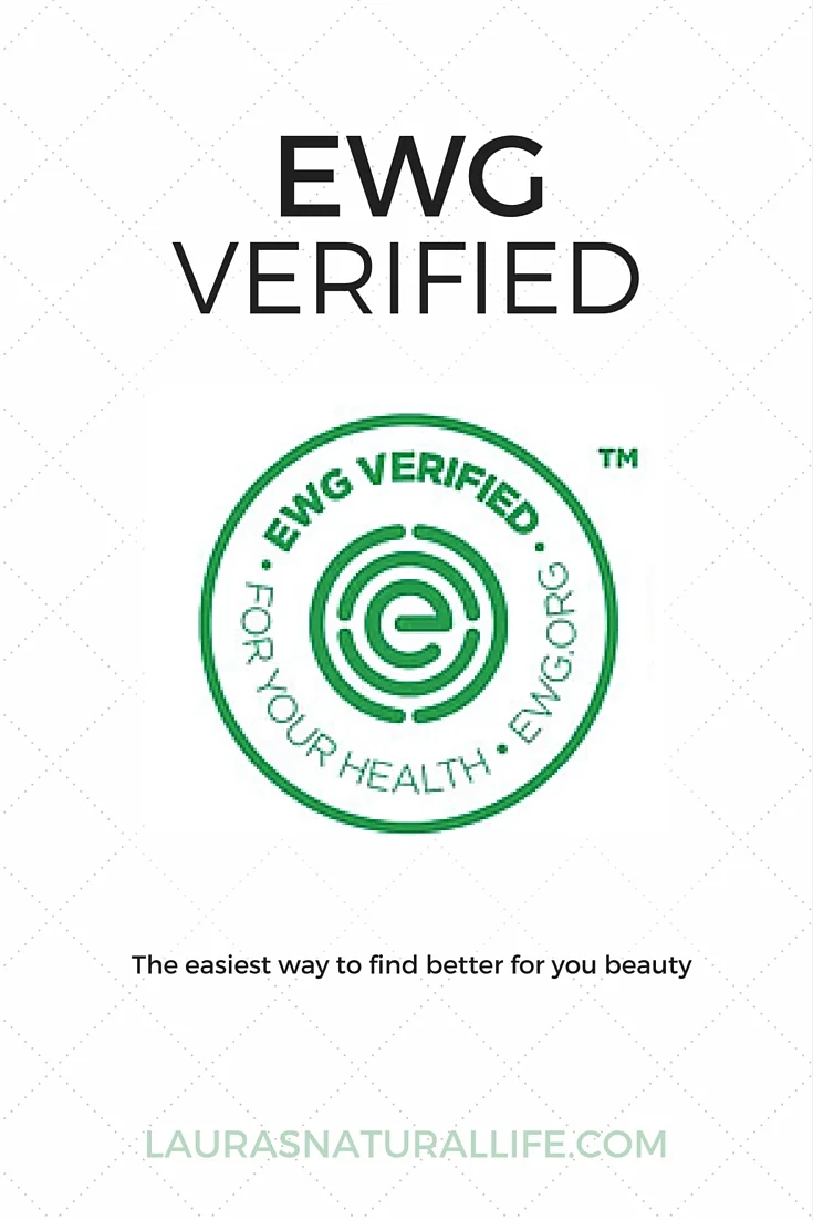 Introducing... EWG Verified! — Laura's Natural Life