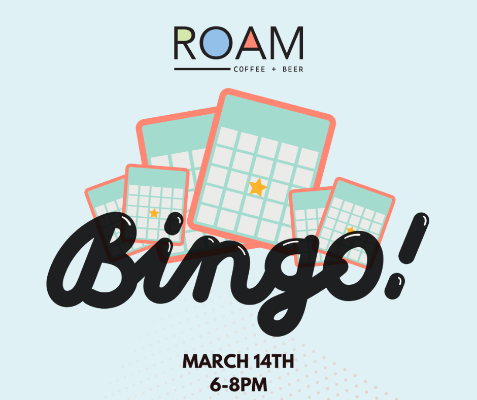 Bingo at Roam Coffee + Beer