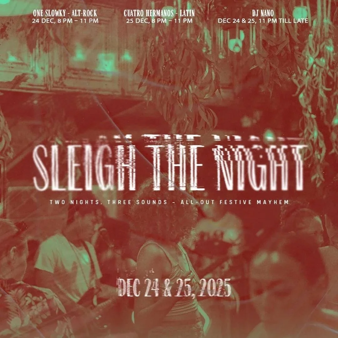 24-25 DEC - NO MÁS SLEIGH THE NIGHT: TWO NIGHTS, THREE SOUNDS, ALL-OUT FESTIVE MAYHEM