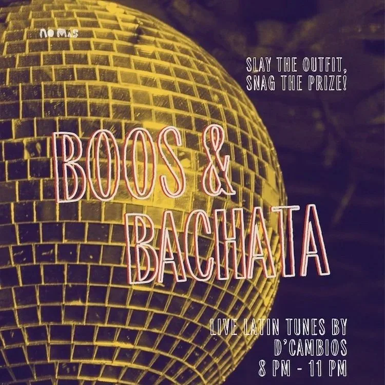 31 OCTOBER - NO MÁS HALLOWEEN PARTY: BOOS & BACHATA