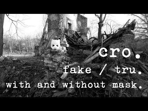 Cro - fake / tru. series. with and without mask. Episode 5.