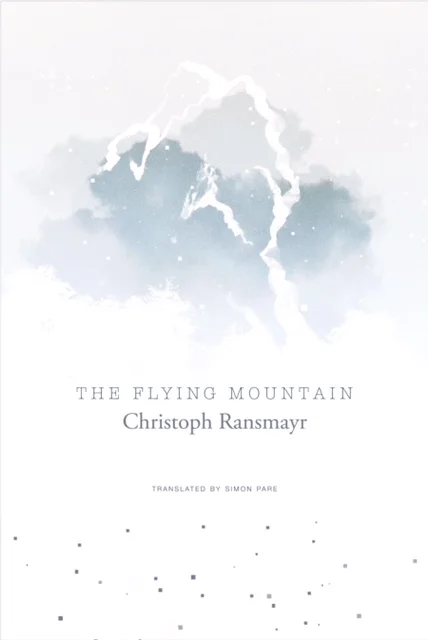 02 Cover image_Christoph Ransmayr The Flying Mountain.jpg