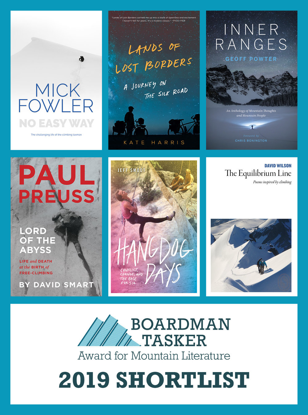2019 Boardman Tasker Award for Mountain Literature Shortlist Announced — The Boardman Tasker Prize for Mountain