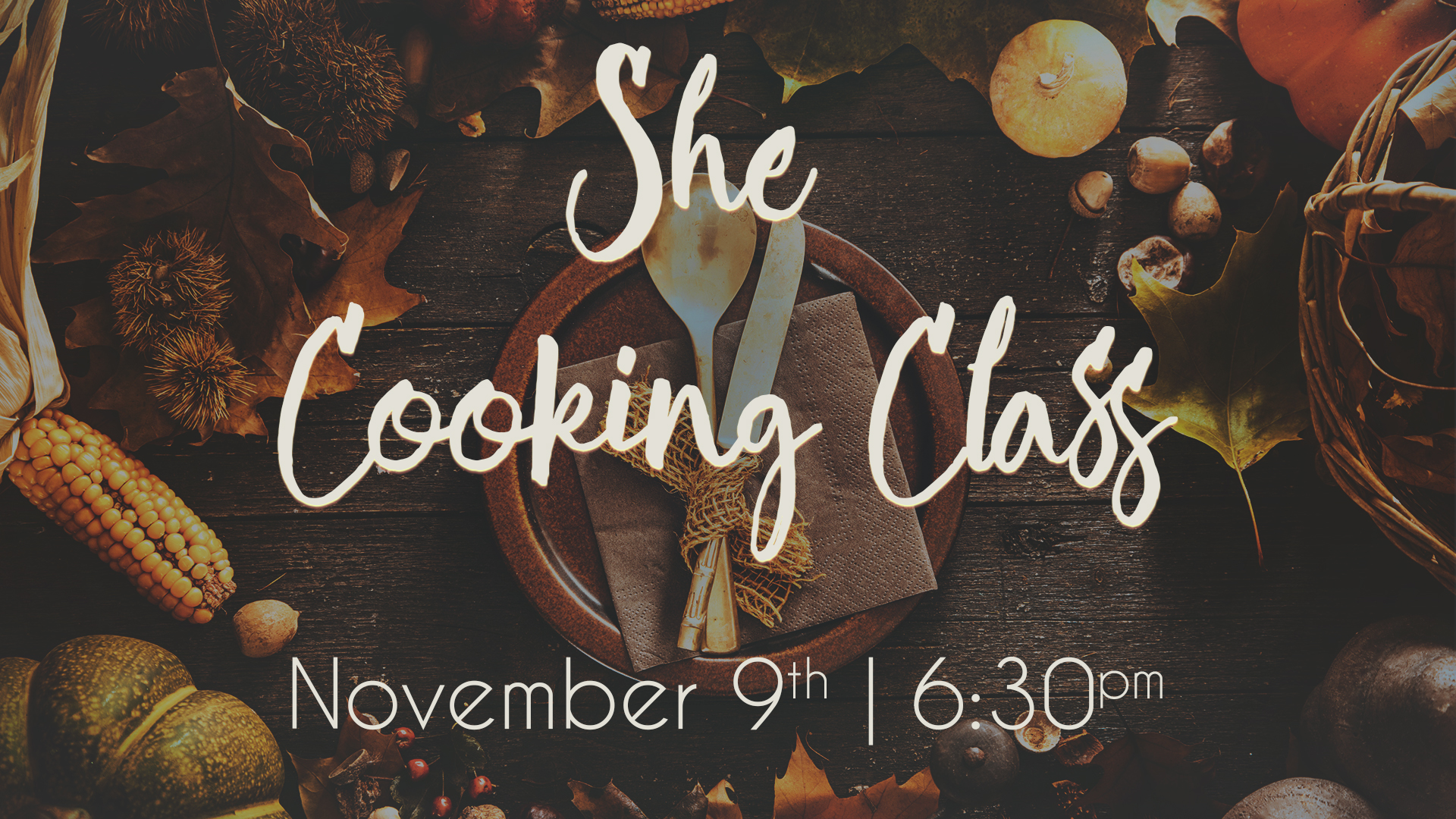 Ladies! Join us on Thursday, November 9th at 6:30PM in the Coffee Shop for a She Cooking Class, Thanksgiving style! Learn how to make all the classic Thanksgiving dishes and leave with recipes to use that night! And of course, there will be plenty of delicious samples to try out that night as well. Hope to see you there!