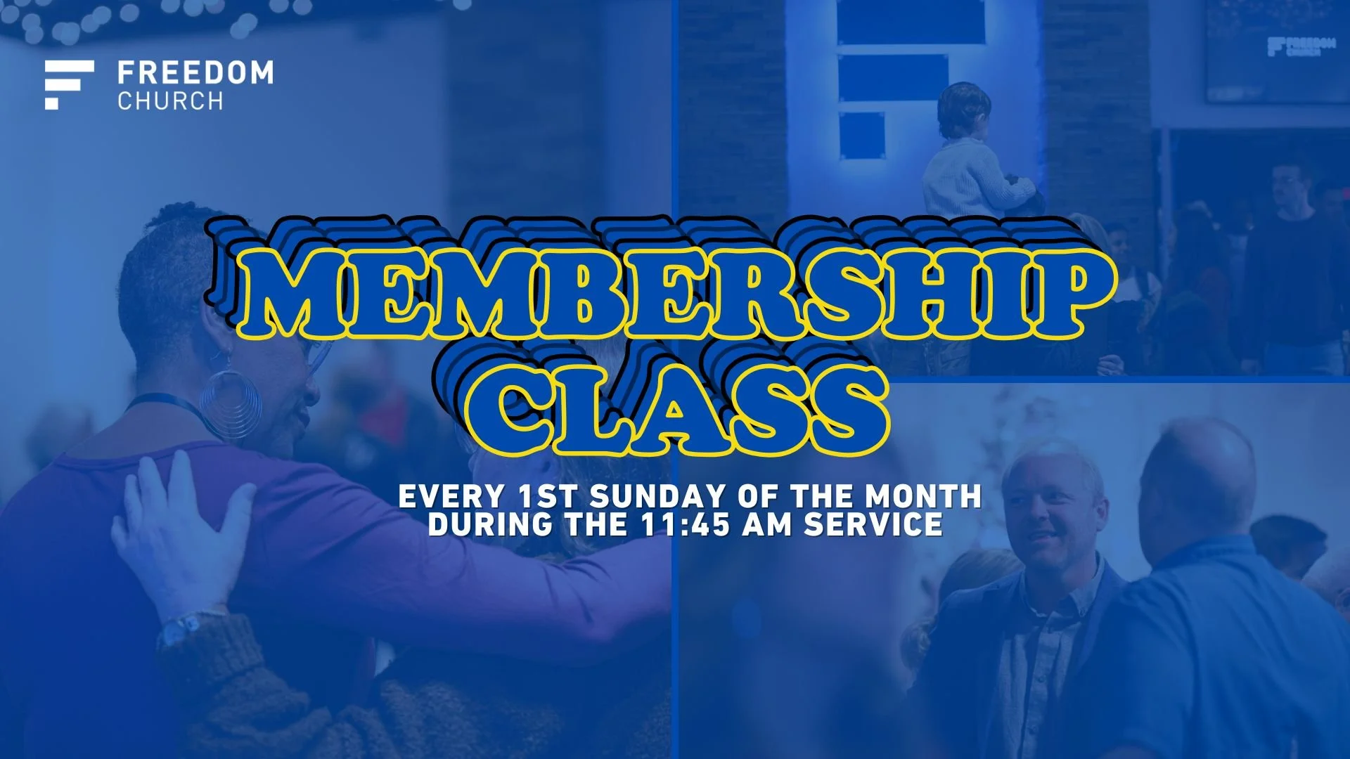 Membership Class — Freedom Church