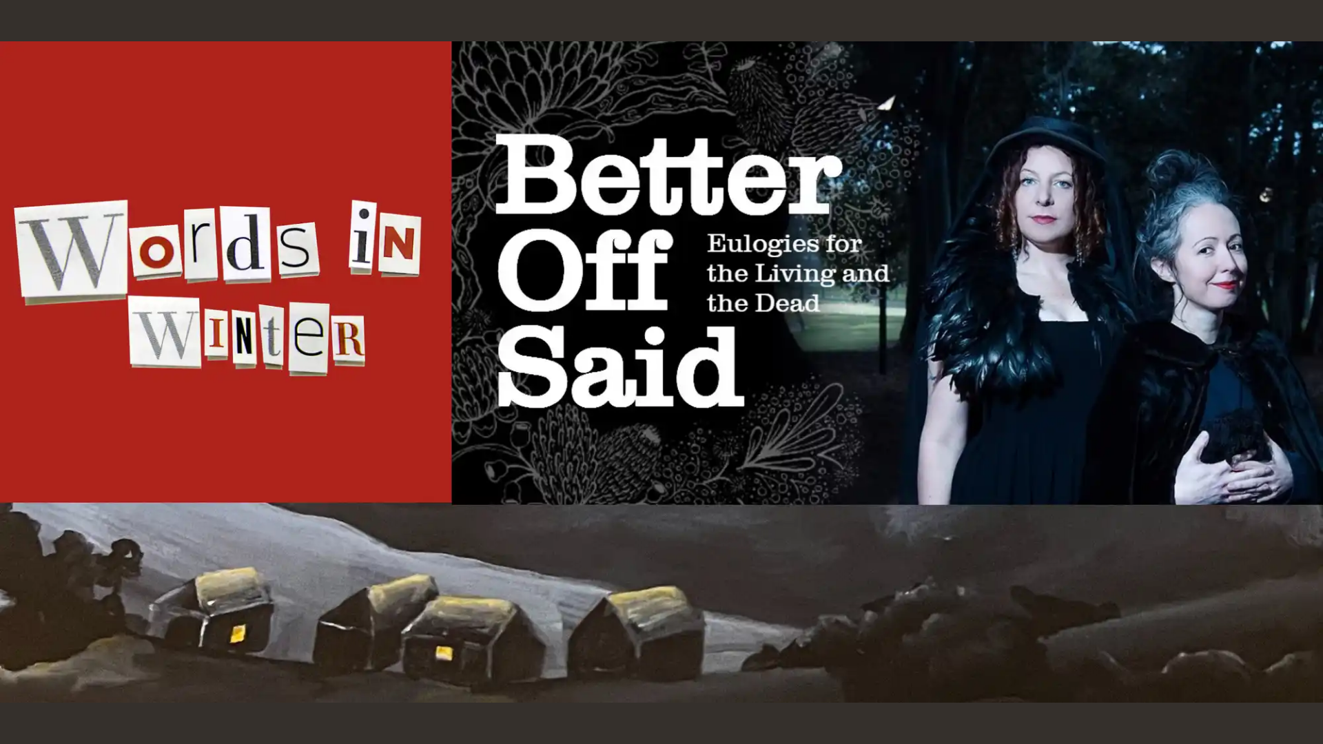 Better Off Said at Words in Winter Daylesford
