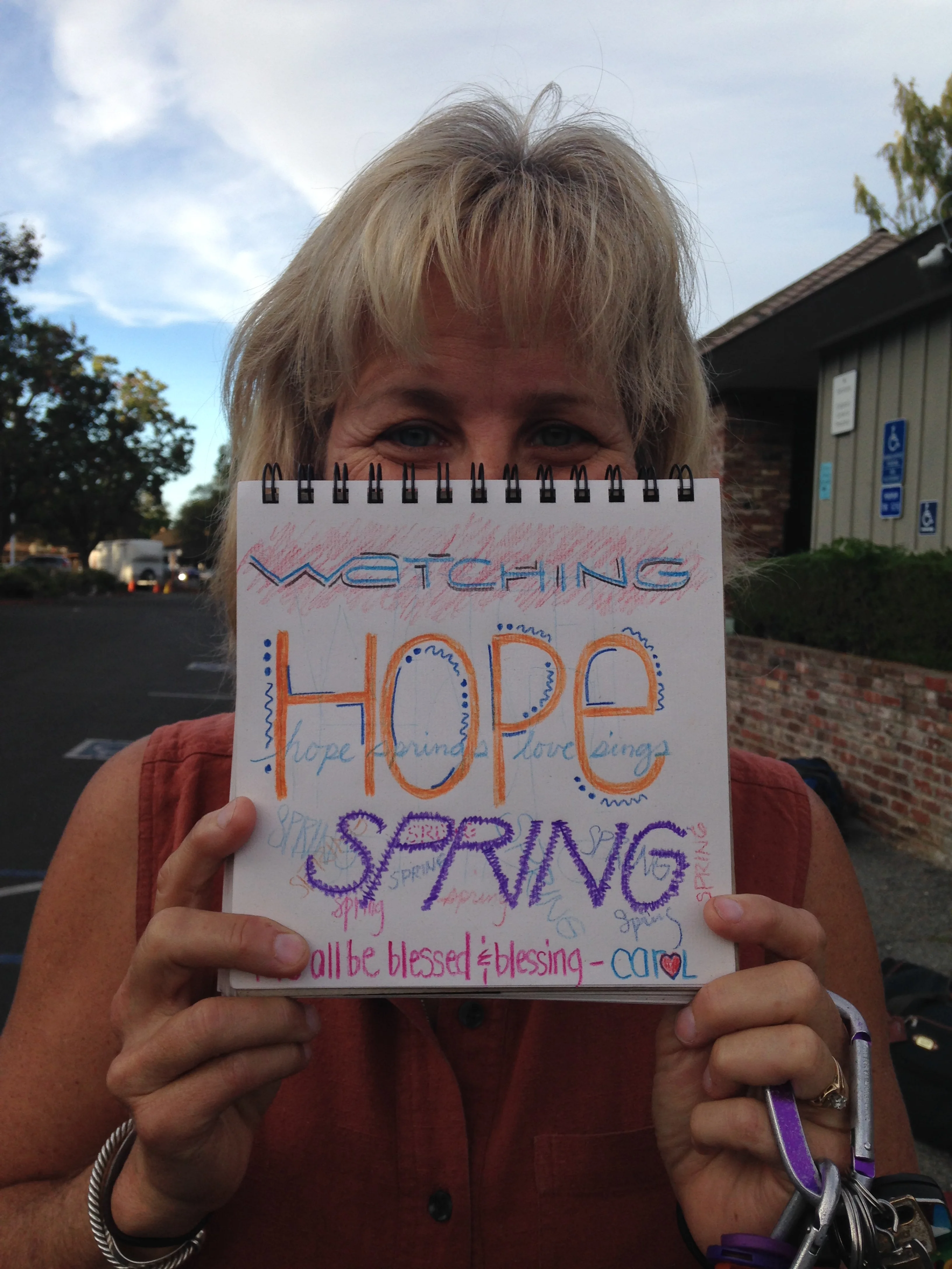 Carol Damonte, chap. "Watching hope spring. Let's all be blessed & blessing"