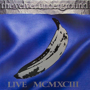 The Velvet Underground: Live MCMXCIII (vinyl reissue)