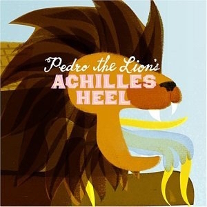 Pedro the Lion: Achille's Heel