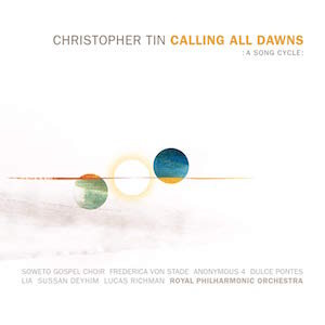 Christopher Tin : Calling All Dawns