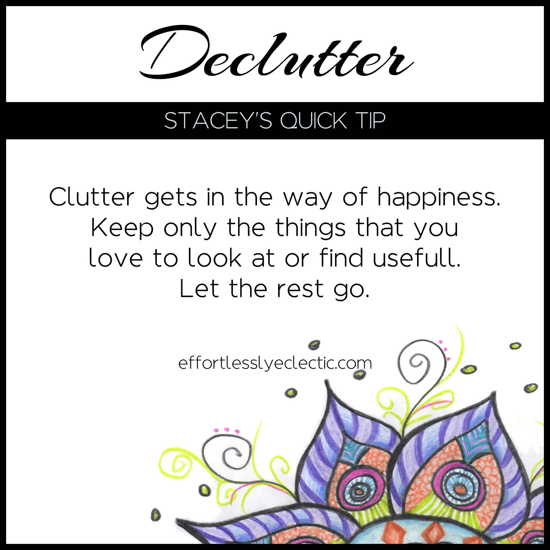 Declutter - A home decorating tip for a happy home