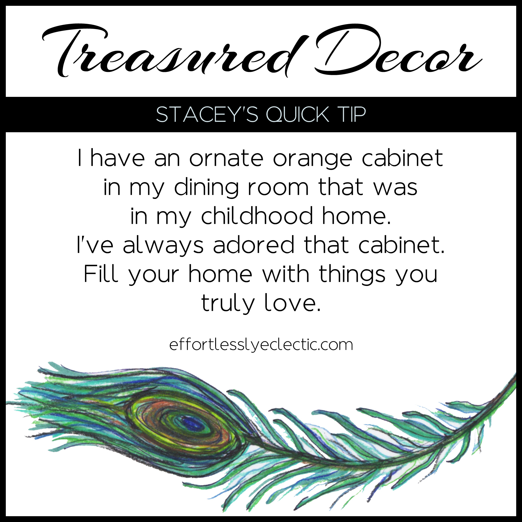 Treasured Decor - A home decorating tip about creating a home with meaning