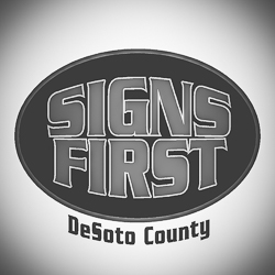 Signs First of Desoto