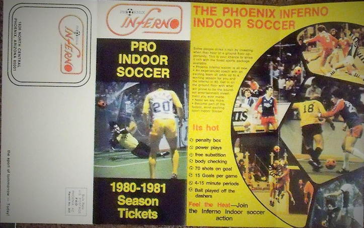 Screenshot 2022-07-17 at 16-53-40 1980-81 Phoenix Inferno (MISL) season ticket information home schedule brochure #1841858208.png