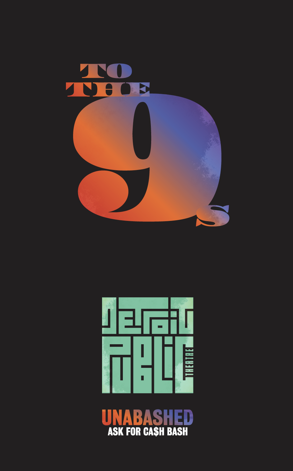 Unabashed Ask for Cash Bash — Detroit Public Theatre