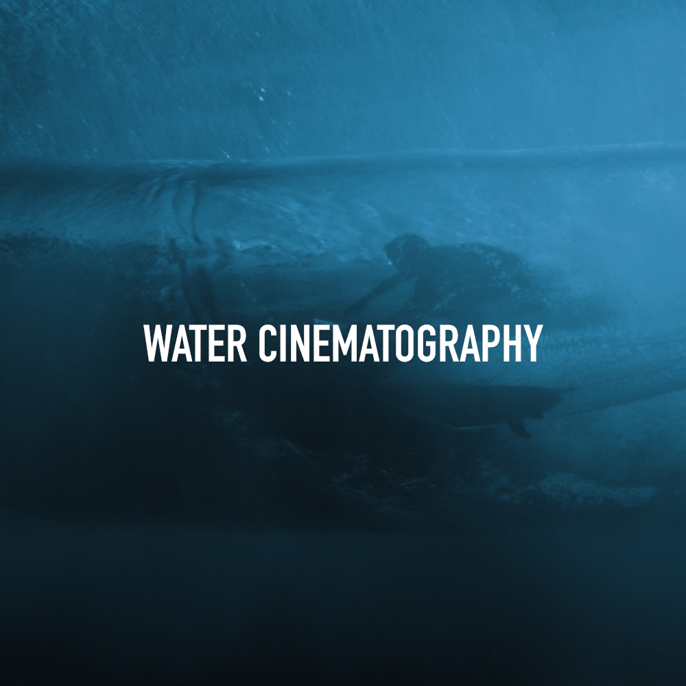 Water Cinematography