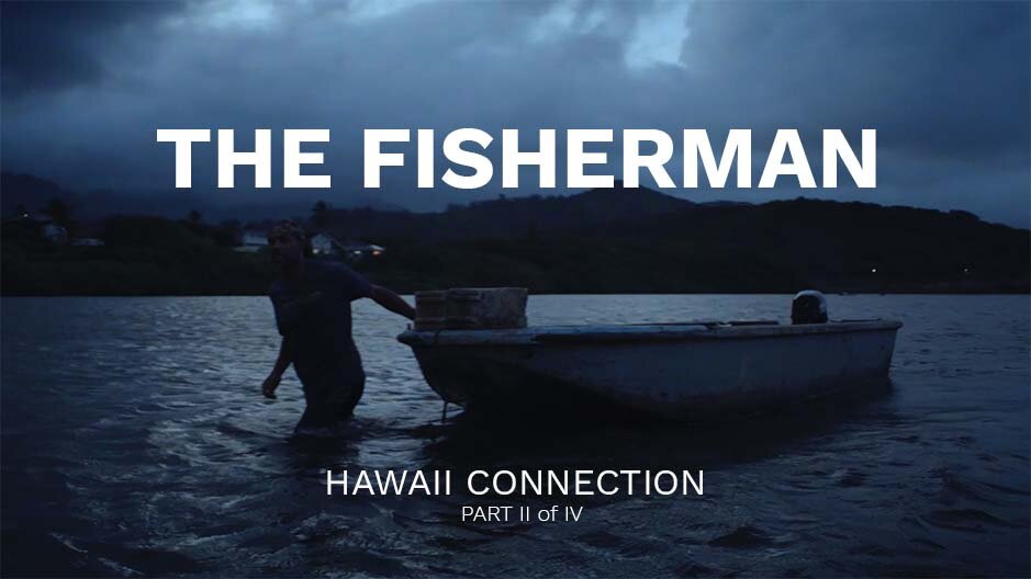 Hawaii Connection -  The FIsherman.jpg