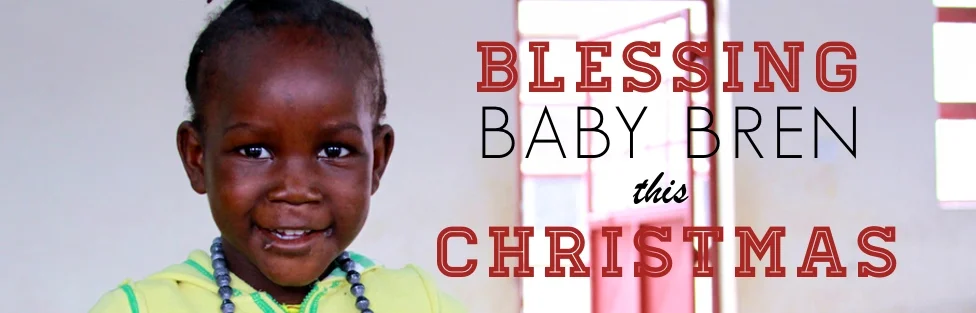Blessing Baby Bren This Christmas