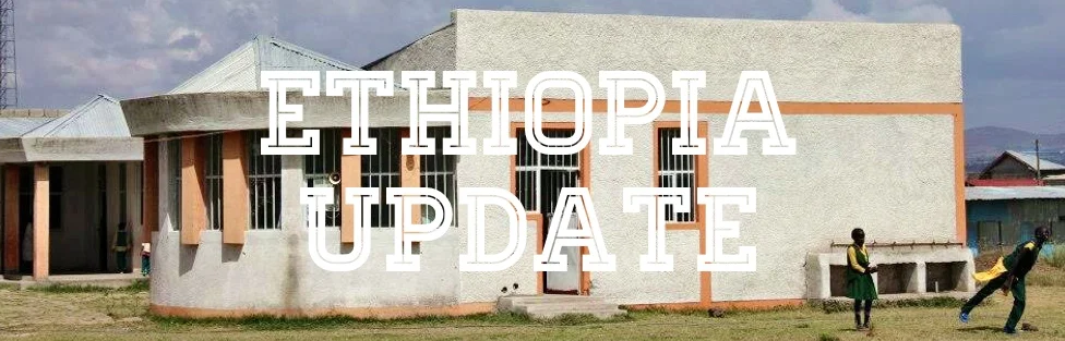 Ethiopia Update